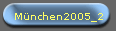 M�nchen2005_2