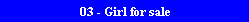 03 - Girl for sale